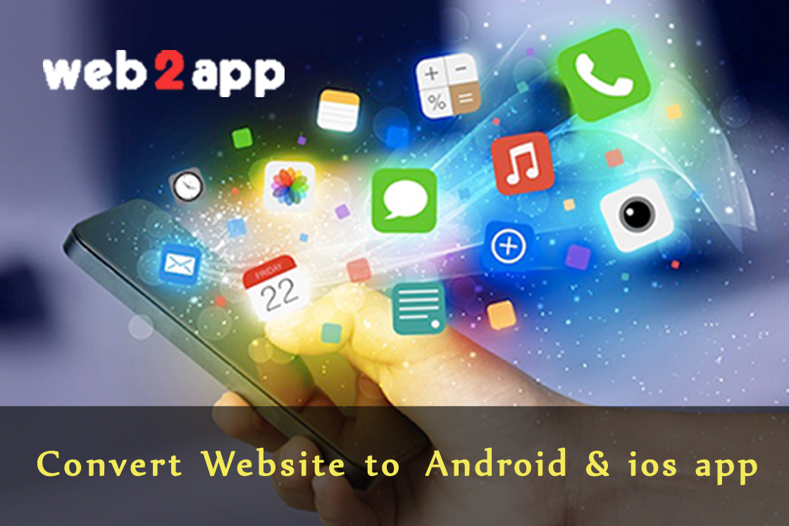 convert website to android and ios app - website to app