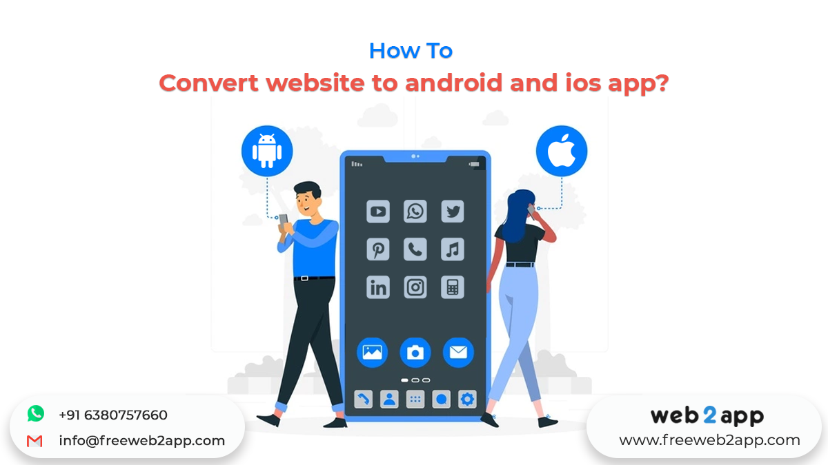 How To Convert Website to Android and ios app - Freeweb2app