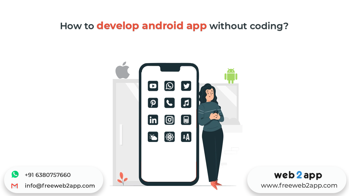How to develop android app without coding - Freeweb2app