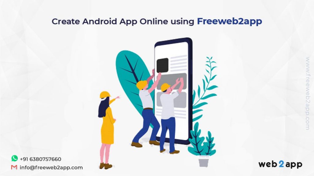 Create Android App Online using Freeweb2app