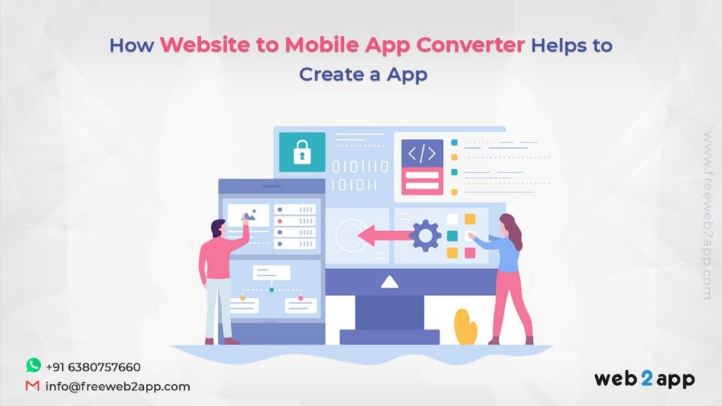 How Website to Mobile App Converter Helps to Create a App