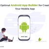 An Optimal Android App Builder for Creating Your Mobile App-freeweb2app