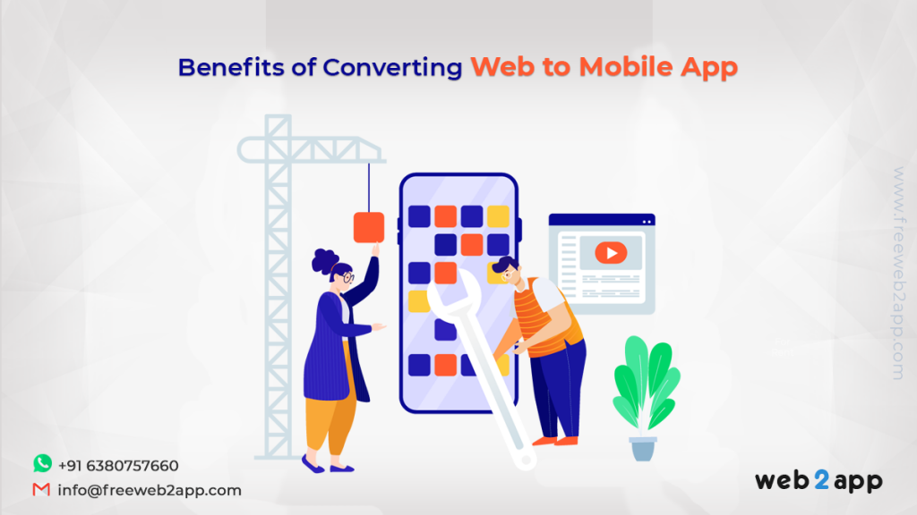 Benefits of converting web to mobile app