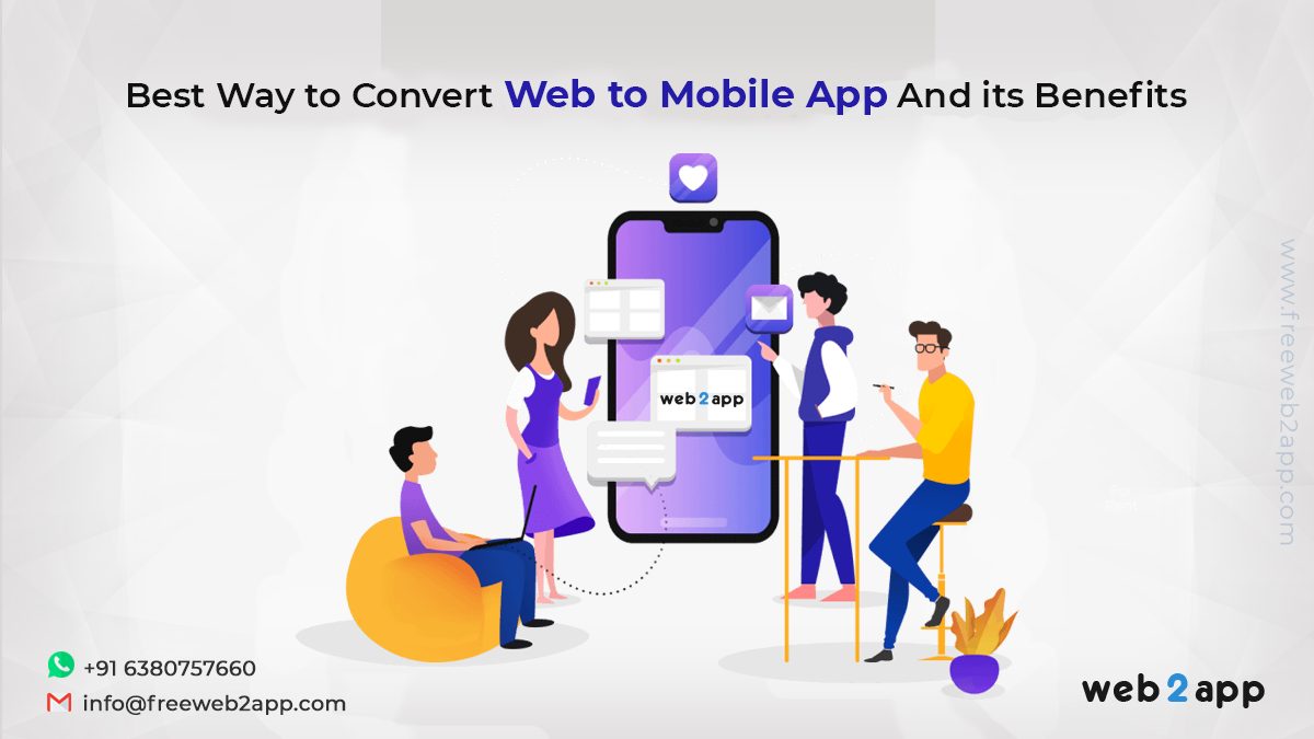 Best Way to Convert Web to App and its Benefits