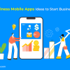 Great Business Mobile Apps Ideas to Start Business in 2020-freeweb2app