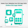 Make Your Website into iOS App with Online iOS App Maker-freeweb2app
