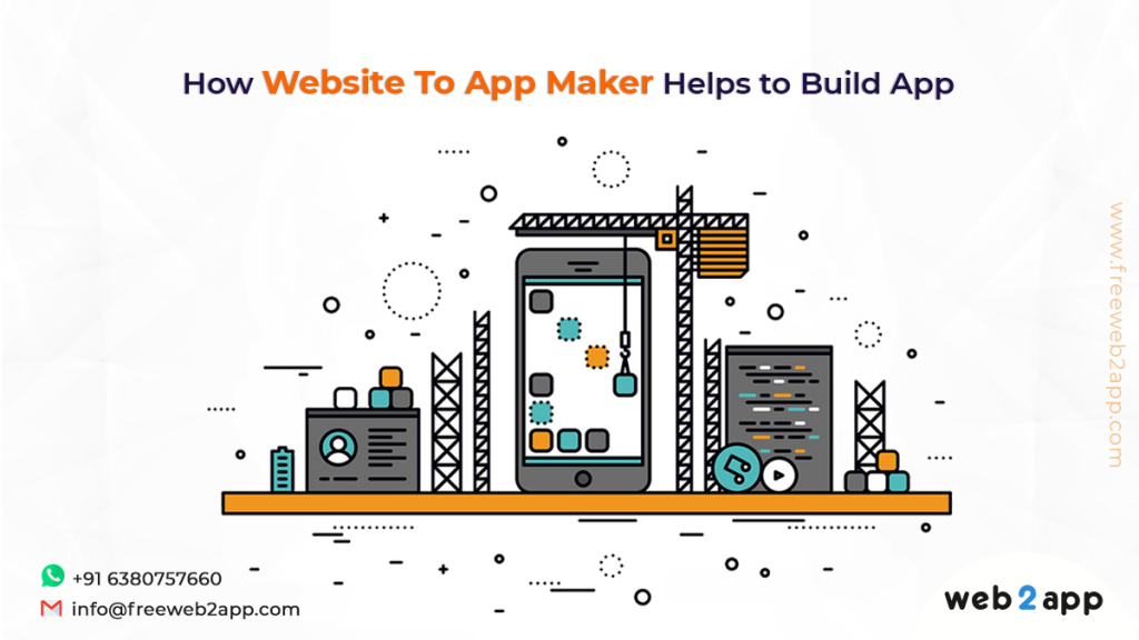 How Website to App Maker Helps to Build App - Freeweb2app