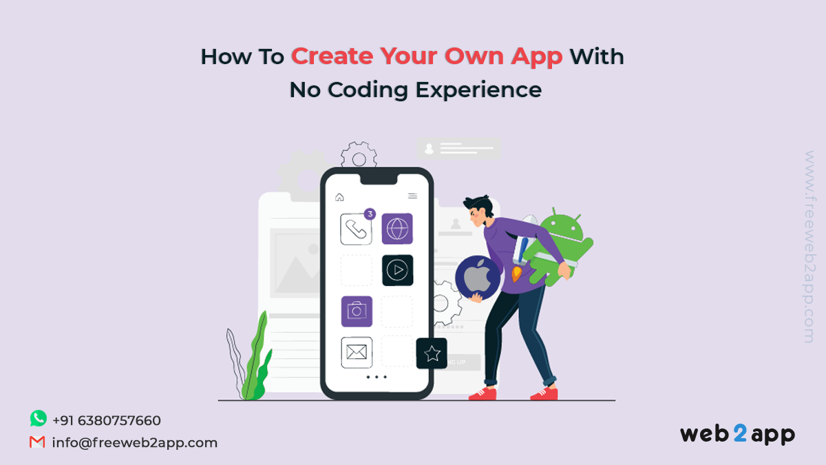 How to Create Your Own App with No Coding Experience - Freeweb2app