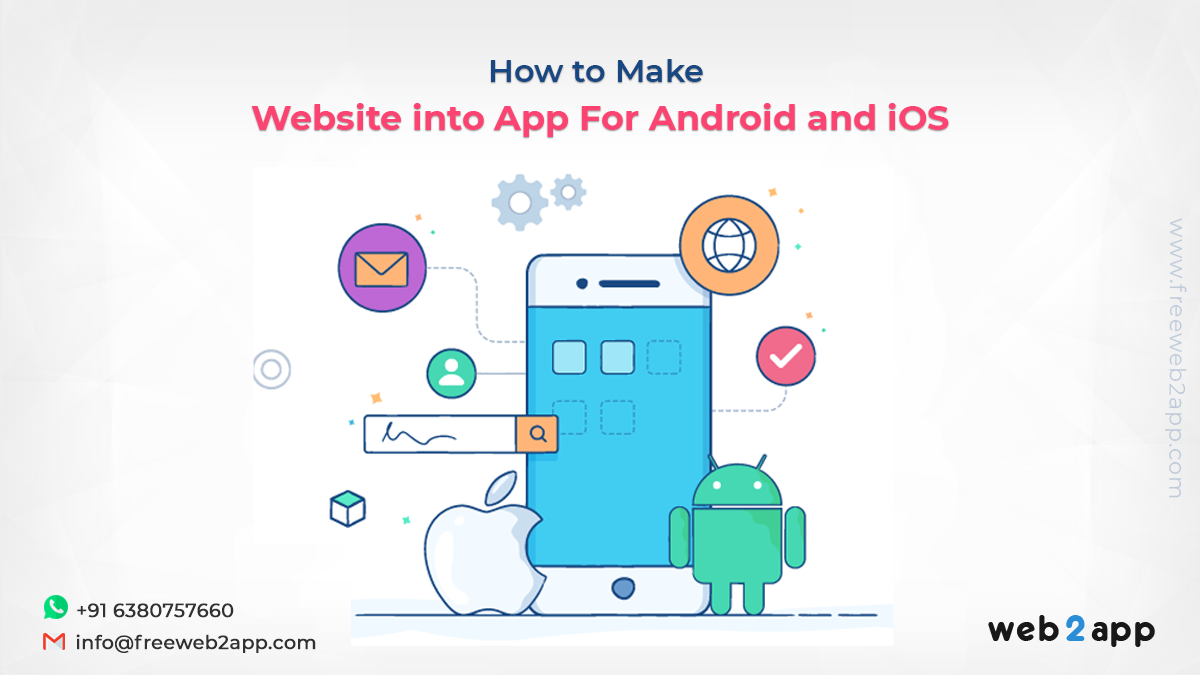 How to Make Website into App For Android and iOS - Freeweb2app
