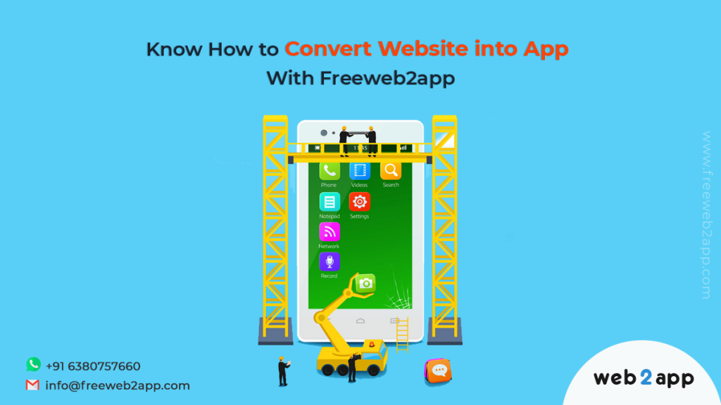 Know How to Convert Website Into App With Freeweb2app