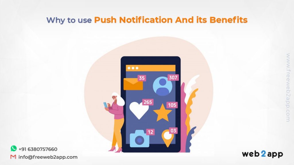 Why to Use Push Notification And its Benefits - Freeweb2app