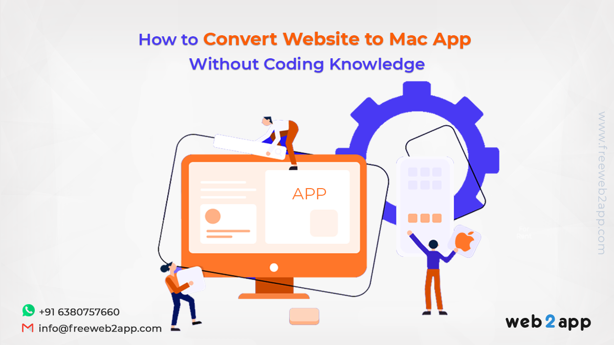 How to Convert Website to Mac App without Coding Knowledge - Freeweb2app