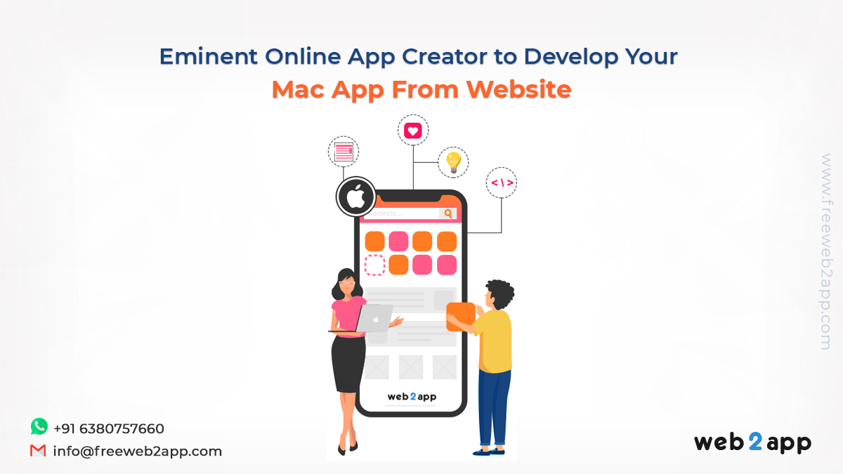 Eminent Online App Creator to Develop Your Mac App From Website - Freeweb2app