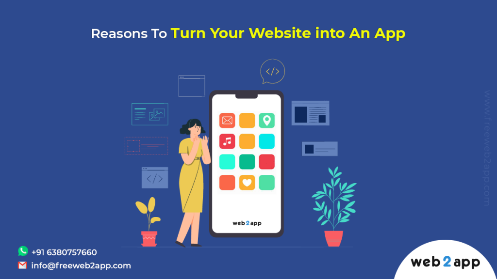 Reasons To Turn Your Website into An App