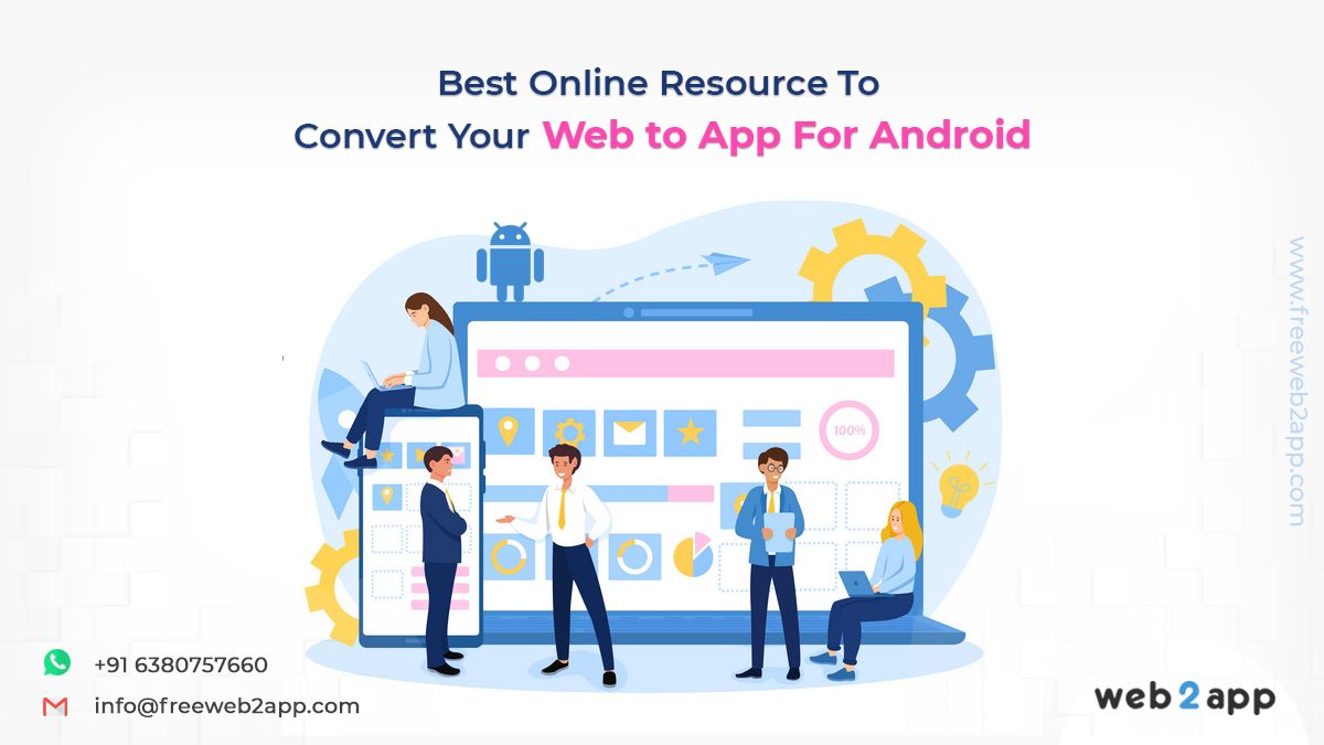Best Online Resource to Convert Your Web to App for Android - Freeweb2app