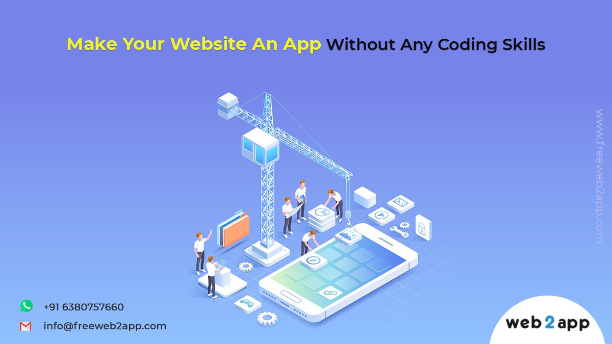 Make Your Website An App Without Any Coding Skills - freeweb2app