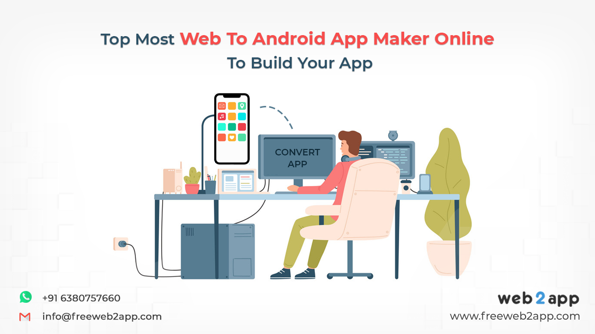Top Most Web To Android App Maker Online To Build Your App - Freeweb2app