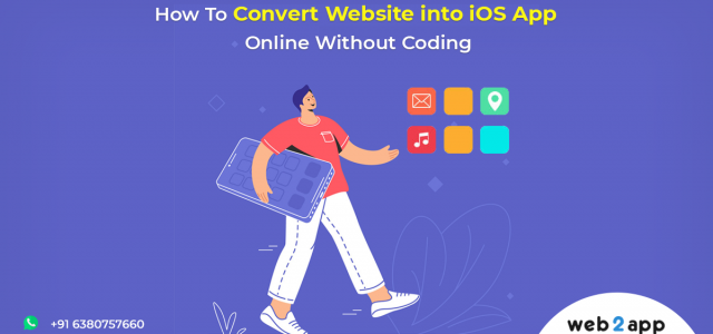 How To Convert Website into iOS App Online Without Coding - Freeweb2app
