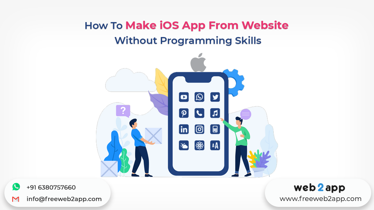 How To Make iOS App From Website Without Programming Skills - Freeweb2app