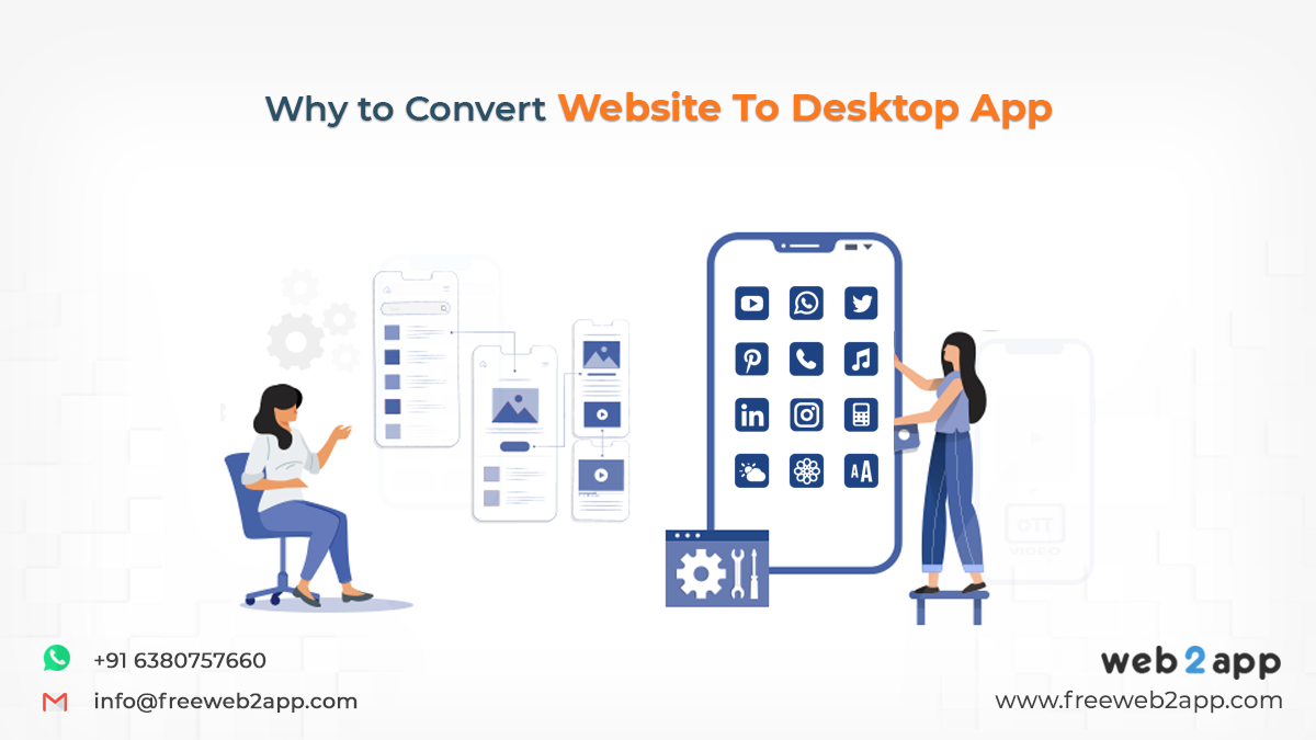 Why to Convert Website To Desktop App - Freeweb2app