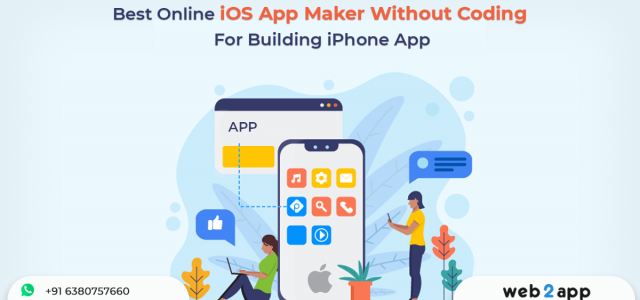 Best Online iOS App Maker without Coding For Building iPhone App - Freeweb2app