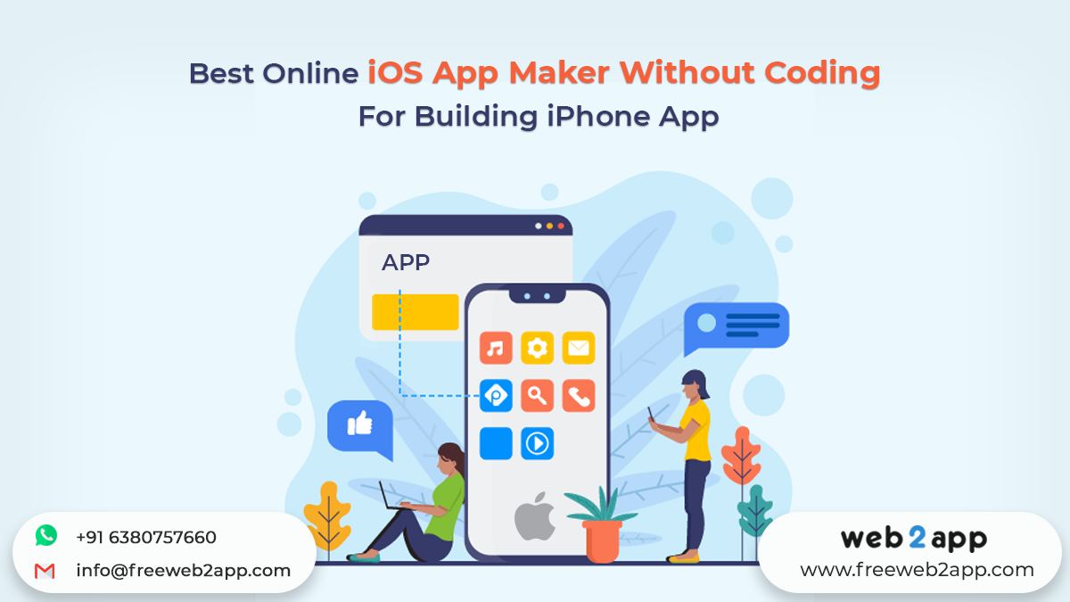 Best Online iOS App Maker without Coding For Building iPhone App - Freeweb2app