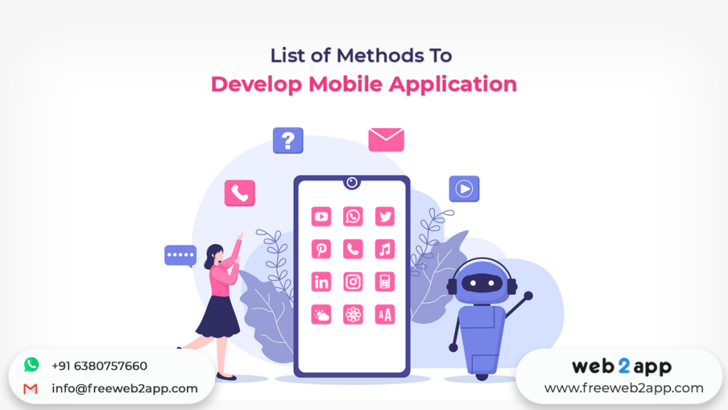List of Methods To Develop Mobile Application - Freeweb2app