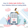 How To Make Apk Online For Your Website Without Coding Skills - Freeweb2app