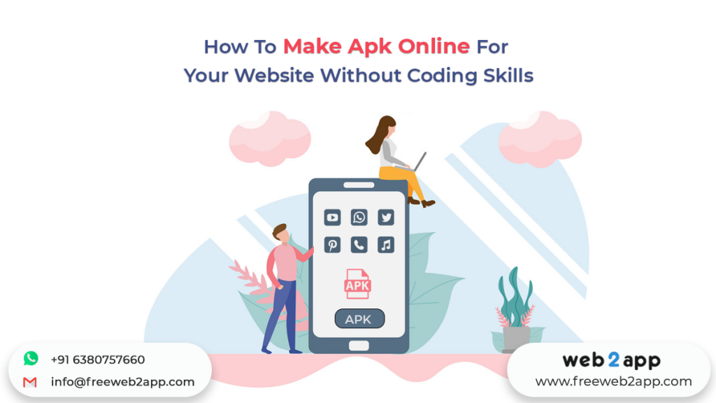 How To Make Apk Online For Your Website Without Coding Skills