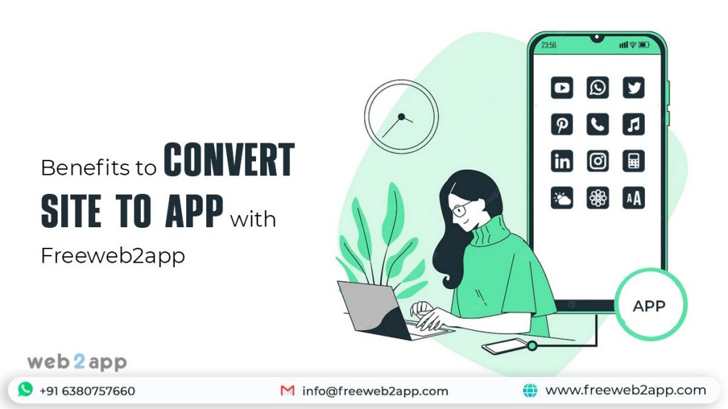Benefits to Convert Site to App With Freeweb2app