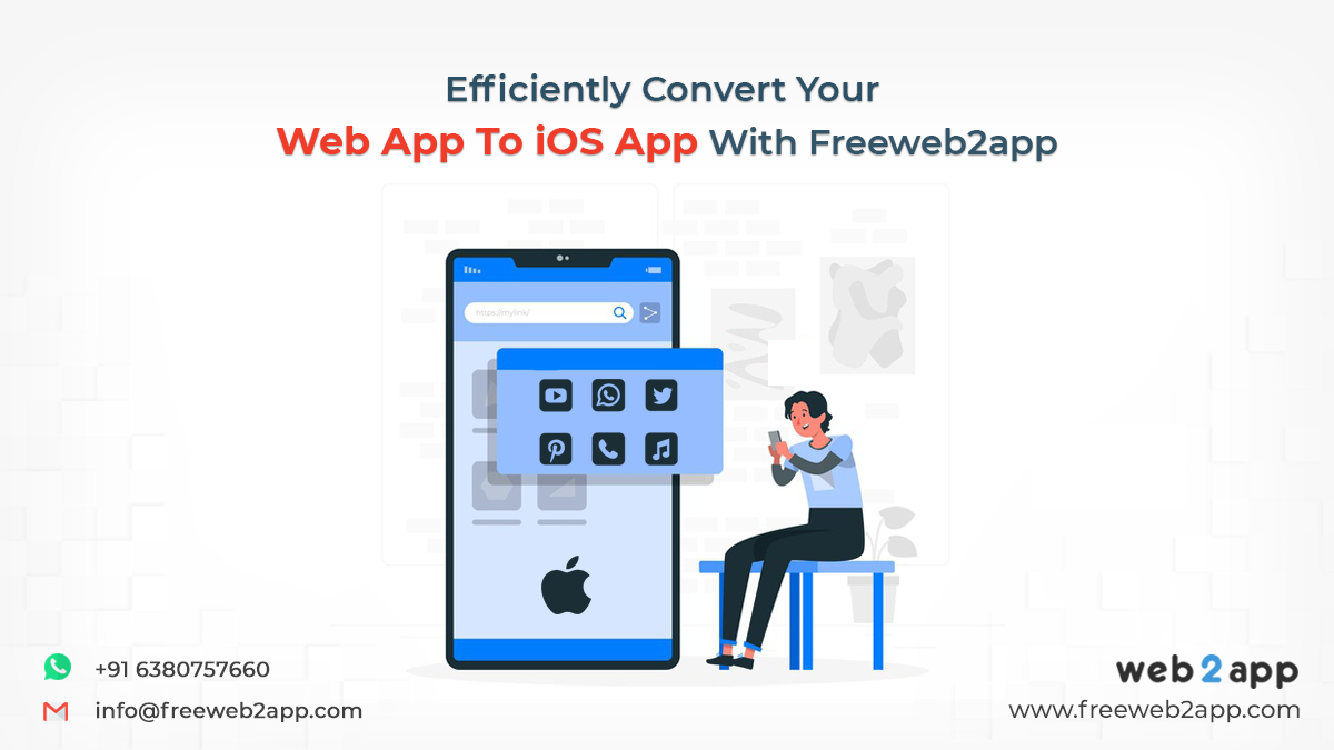 Efficiently Convert Your Web App To iOS App With Freeweb2app